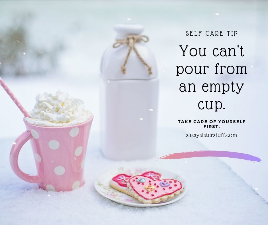 image in shades of pink and white with hot cocoa and heart cookies with a quote about self care