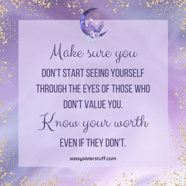 lavender and gold background with know your worth self love inspirational quote