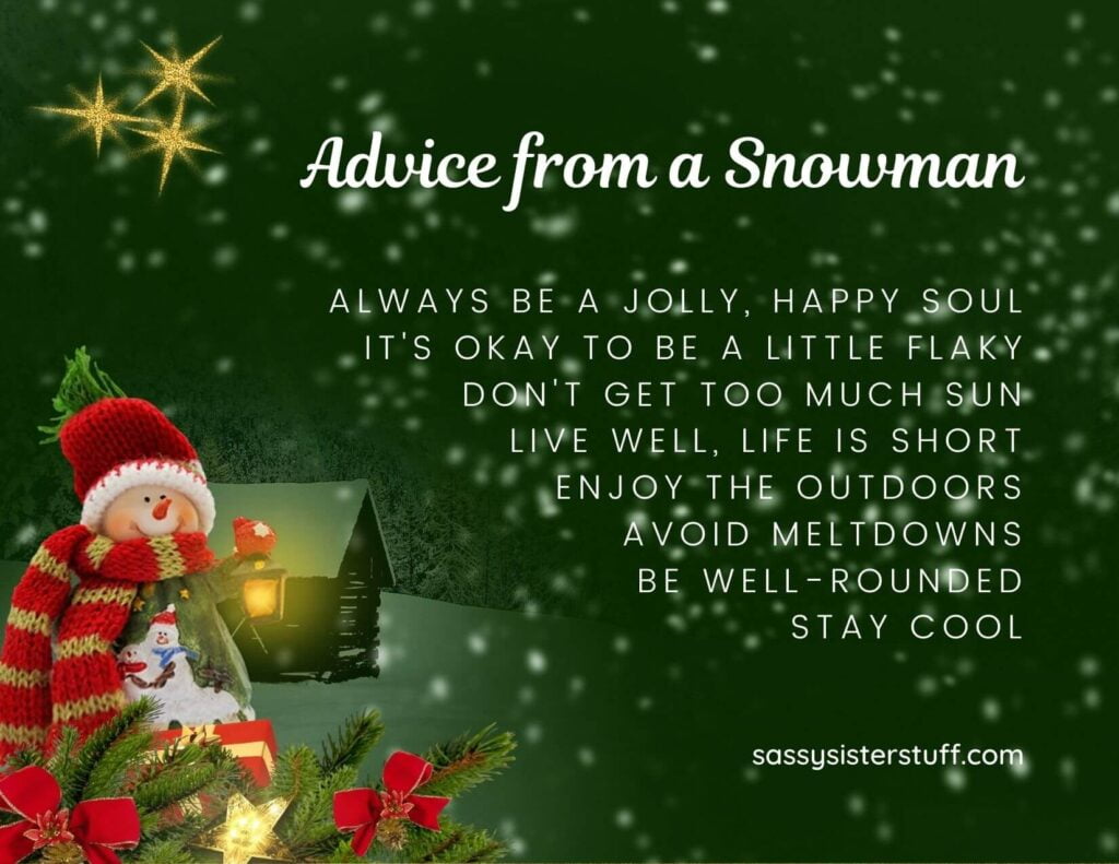 advice from a snowman on a green snowy background with a snowman and a log cabin