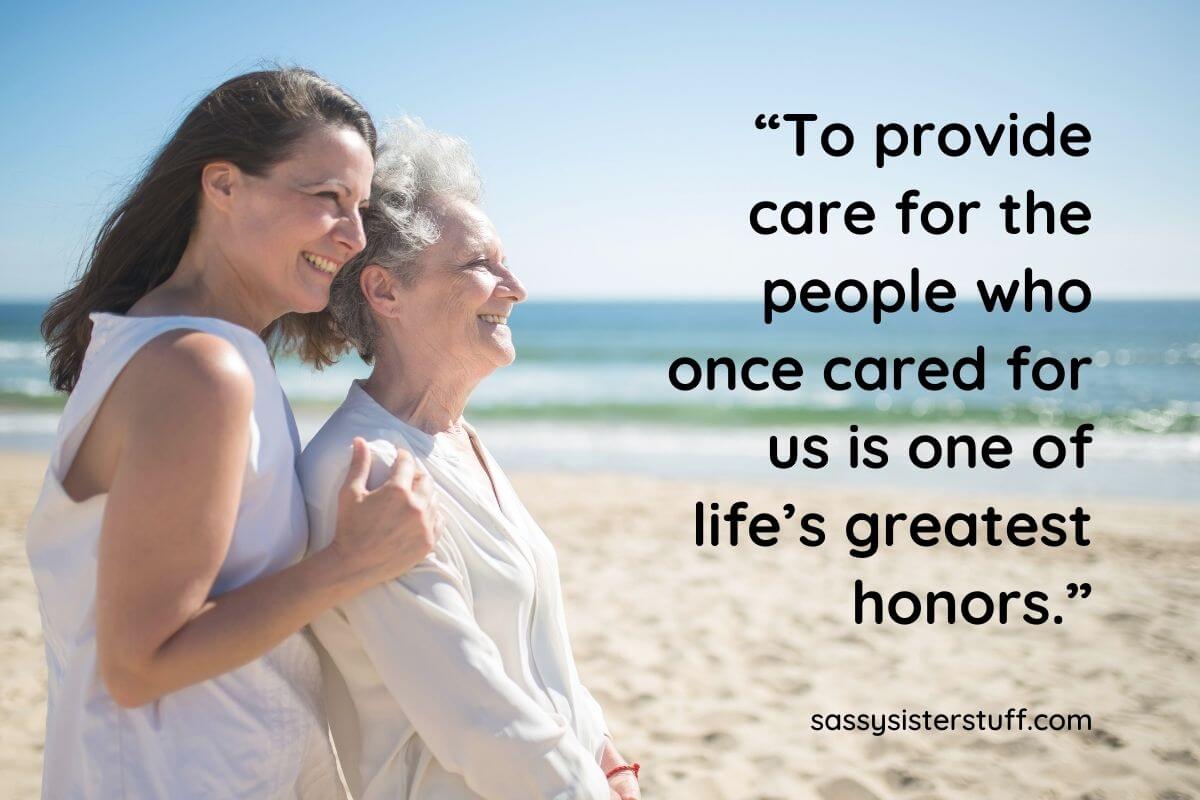 Caring for elderly parents quotes