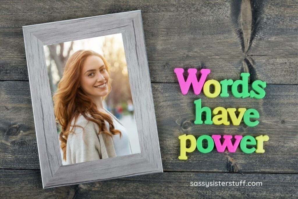 photo frame of a happy young woman with the saying next to it: Words Have Power