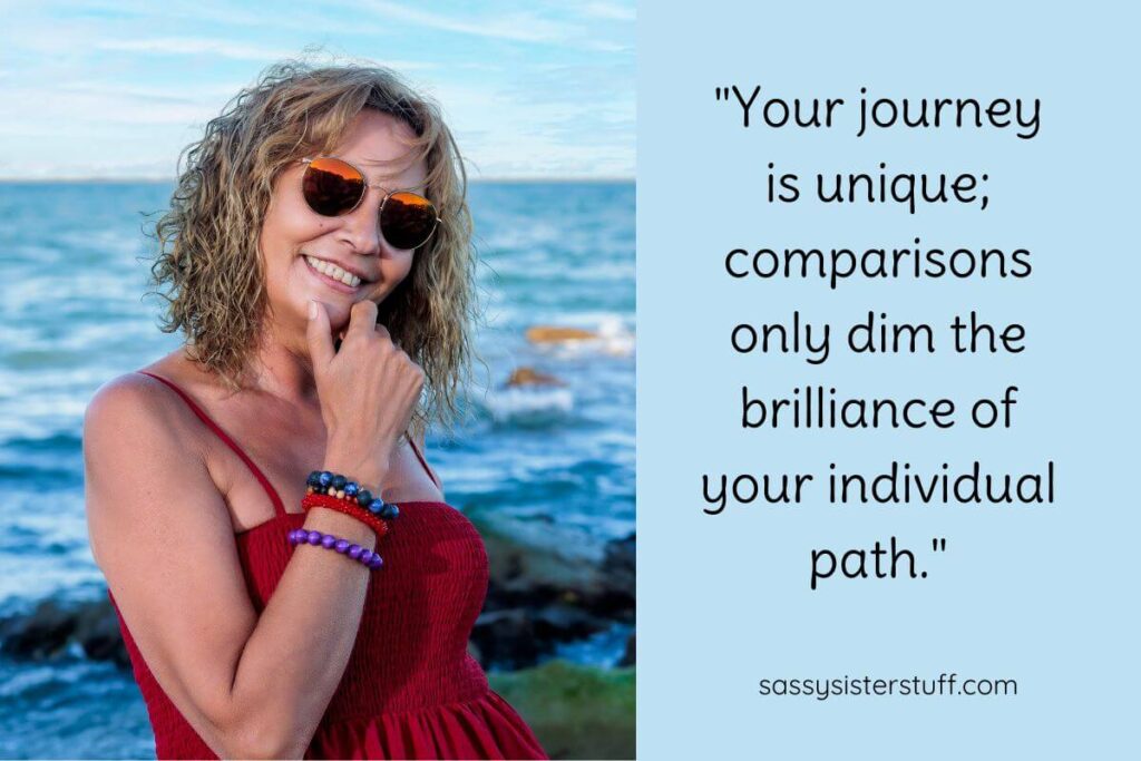 a beautiful middle aged woman on a beach pondering lessons I learned in midlife plus a quote that says "Your journey is unique; comparisons only dim the brilliance of your individual path."